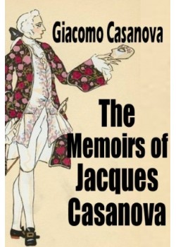 The Memoirs of Jacques Casanova