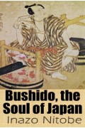 Bushido, the Soul of Japan