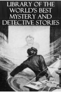 Library of the World's Best Mystery and Detective Stories