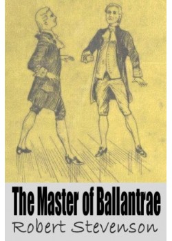 The Master of Ballantrae: A Winter's Tale