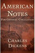 American Notes for General Circulation