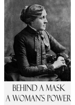 Behind a Mask, or a Woman's Power