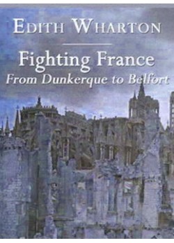 Fighting France, from Dunkerque to Belfort