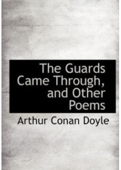 Guards Came Through and other Poems